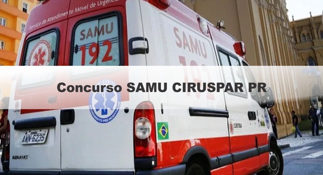 Concurso-SAMU-CIRUSPAR-PR